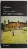 Manual Istoria Artei: Postimpresionismul - George Oprescu. Carte de specialitate
