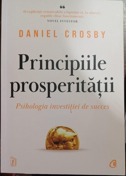 Principiile prosperitatii - Daniel Crosby