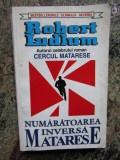 ROBERT LUDLUM - NUMARATOAREA INVERSA MATARESE