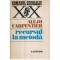 Alejo Carpentier - Recursul la metoda - 120916
