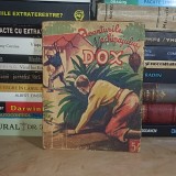 AVENTURILE ECHIPAJULUI DOX * NR. 54 : H. WARREN - SABIA DREPTATII , I.G. HERTZ , INTERBELICA