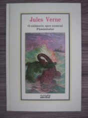 O CALATORIE SPRE CENTRUL PAMANTULUI - JULES VERNE foto