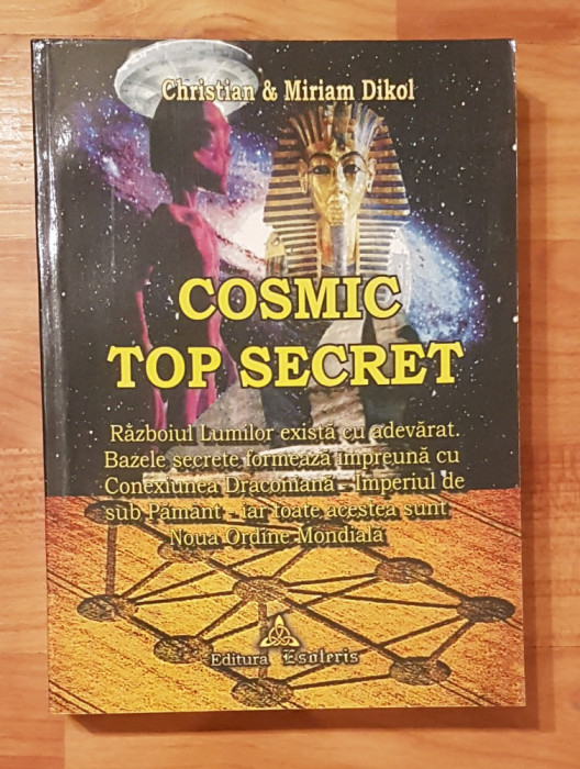 Cosmic top secret de Christian &amp; Miriam Dikol