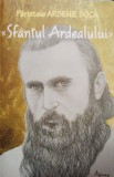 Parintele Arsenie Boca - Sfantul Ardealului (Editia: 2012)