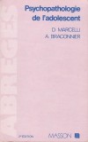 Psychopatologie de ladolescent/ Alain Braconnier, Daniel Marcelli