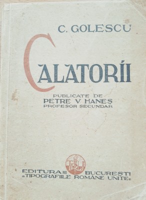 C. GOLESCU - CALATORII - ED. 1934 foto