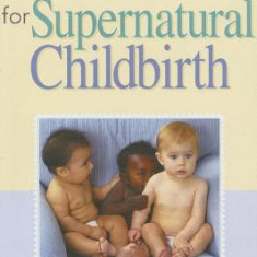 Prayers and Promises for Supernatural Childbirth