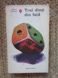 Trei dinti din fata &ndash; Marin Sorescu