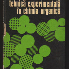 C9332 TEHNICA EXPERIMENTALA IN CHIMIA ORGANICA - IULIU POGANY, MIRCEA BANCIU