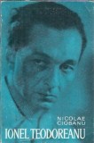 Cumpara ieftin Ionel Teodoreanu. Viata si opera - Nicolae Ciobanu