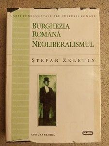 Burghezia romana Neoliberalismul Stefan Zeletin