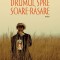 Drumul spre Soare-Rasare
