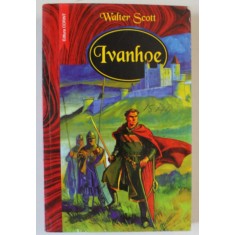 IVANHOE , roman de WALTER SCOTT , 2004