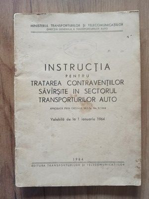 Instructia pentru tratarea contraventiilor savirsite in sectorul transporturilor auto foto