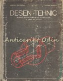 Desen Tehnic - Husein Gheorghe, Tudose Mihail