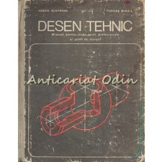 Desen Tehnic - Husein Gheorghe, Tudose Mihail