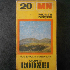 IULIU BUTA - MUNTII RODNEI. Colectia MUNTII NOSTRII, Nr. 20 (1979 contine harta)