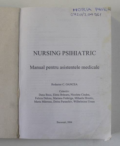 MANUAL DE NURSING PSIHIATRIC, MANUAL PENTRU ASISTENTELE MEDICALE de C.  OANCEA, 2004 | arhiva Okazii.ro