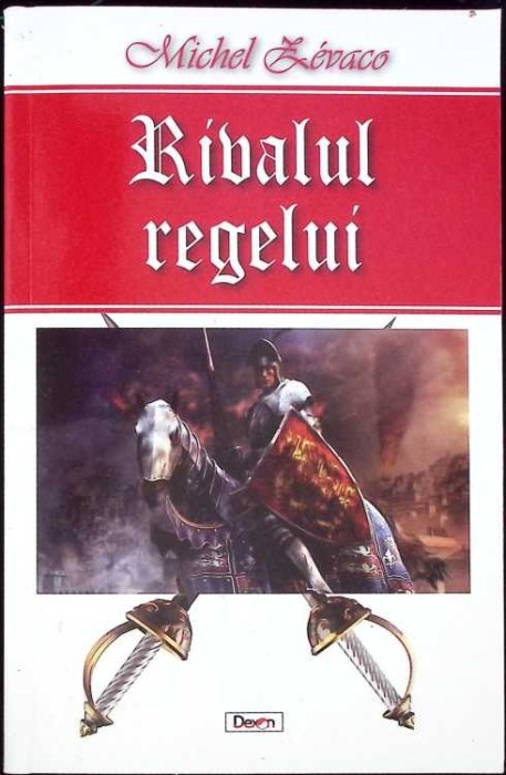 RIVALUL REGELUI-MICHEL ZEVACO-267107