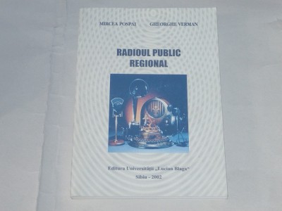 MIRCEA POSPAI \ GHEORGHE VERMAN - RADIOUL PUBLIC REGIONAL foto
