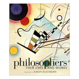 Philosophers - Their Lives and Works