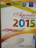 Agenda medicului de familie 2015 (2015)