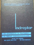 Indreptar De Diagnostic Si Tratament In Bolile Cardiovascular - C.c. Iliescu E. Malitchi Dinu Draghici ,283802, Medicala