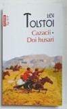 CAZACII / DOI HUSARI de LEV TOLSTOI , 2021
