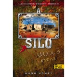 A Sil&oacute; Wool 3. - Kivetve - Hugh Howey