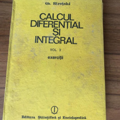 Calcul Diferential Si Integral EXERCITII VOL 2 - Gh. Siretchi