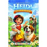 Heidi, fetita muntilor - Johanna Spyri