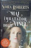 MAI IMBATATOR DECAT VINUL-NORA ROBERTS-270075