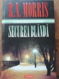 Securea blanda- R. N. Morris, Polirom