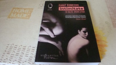 Hanif Kureisshi- Intimitate si alte povestiri - Humanitas - Raftul Denisei- 2018 foto