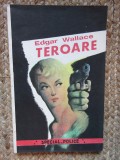 EDGAR WALLACE - TEROARE