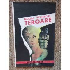 EDGAR WALLACE - TEROARE