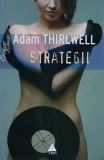 Cumpara ieftin Carte Strategii Adam Thirlwell Editura Trei 2008 Brosata 322 Pagini Literatura Autori Straini