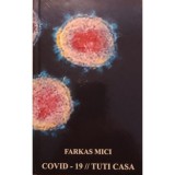 COVID-19 // Tuti Casa - Farkas Mici