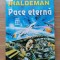 PACE ETERNA. JOE HALDEMAN. s.f.