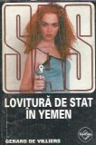 Lovitura de stat in Yemen - Gerard de Villiers carte editura Tinerama 2004 coperta cartonata