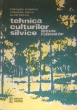 Tehnica culturilor silvice Aplicarea tratamentelor Constantin Achimescu, Victor Popescu ( Autograf)