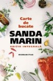 Carte de bucate. Editie integrala - Sanda Marin - Editura Humanitas