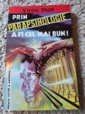 Prin parapsihologie a fi cel mai bun !