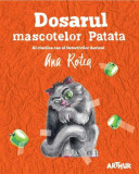Dosarul mascotelor Patata (Vol. 5) - PB - Paperback brosat - Ana Rotea - Arthur