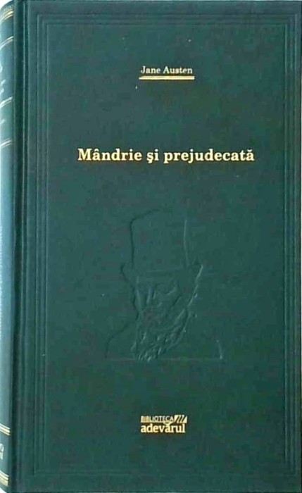 Jane Austen - Mandrie si prejudecata
