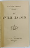 LA REVOLTE DES ANGES par ANATOLE FRANCE, 1914