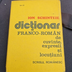 Ion Schinteie - Dictionar Franco-Roman de cuvite, Expresii si Locutiuni