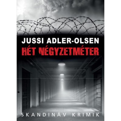 H&amp;eacute;t n&amp;eacute;gyzetm&amp;eacute;ter - Jussi Adler-Olsen foto