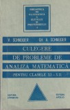 V. Schneider, Gh. A. Schneider - Culegere de probleme de analiza matematica