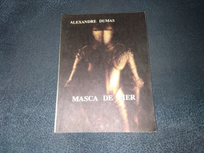 ALEXANDRE DUMAS - MASCA DE FIER foto